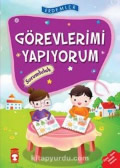 Grevlerimi Yapyorum - Sorumluluk